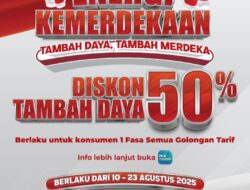 Sambut HUT ke-80 Kemerdekaan RI, PLN Hadirkan Diskon Tambah Daya 50%